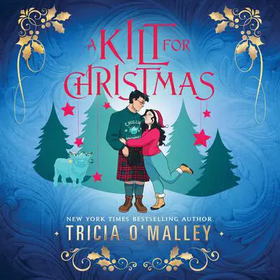 A Kilt for Christmas Audibook, by Tricia O'Malley