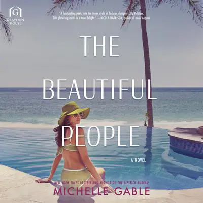 The Beautiful People Audibook, by Michelle Gable