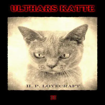 Ulthars katte Audibook, by H. P. Lovecraft