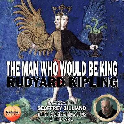 The Man Who Would Be King Audibook, by Rudyard Kipling