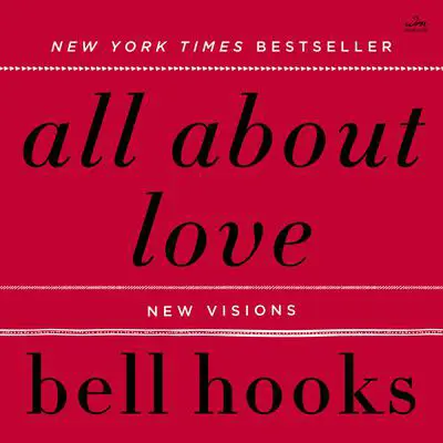 All About Love: New Visions Audibook, by bell hooks