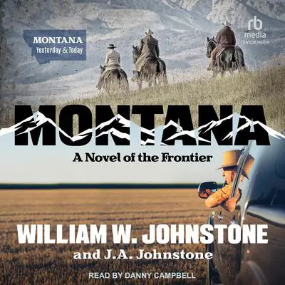 Montana: A Novel of the Frontier Audibook, by William W. Johnstone