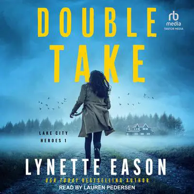 Double Take Audibook, by Lynette Eason
