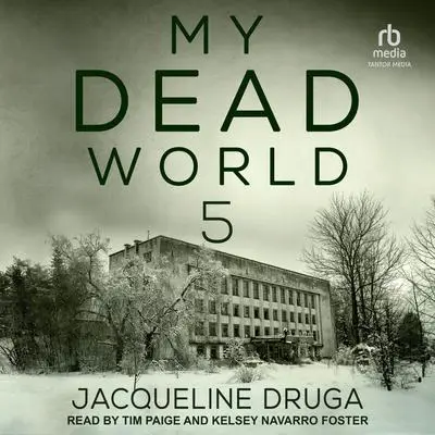 My Dead World 5 Audibook, by Jacqueline Druga
