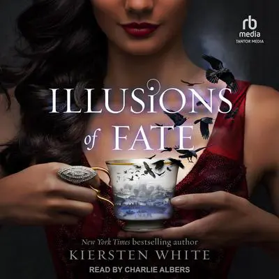 Illusions of Fate Audibook, by Kiersten White
