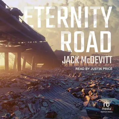 Eternity Road Audibook, by Jack McDevitt