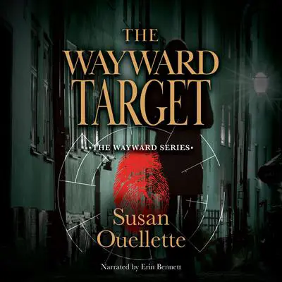 The Wayward Target Audibook, by Susan Ouellette