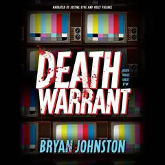 Death Warrant Audibook, by Bryan Johnston
