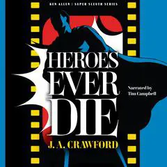 Heroes Ever Die Audibook, by J. A. Crawford