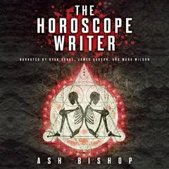 The Horoscope Writer Audibook, by Ash Bishop