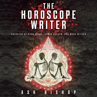 The Horoscope Writer Audibook, by Ash Bishop