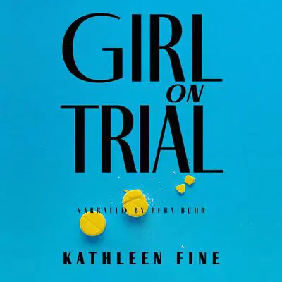 Girl on Trial Audibook, by Kathleen Fine
