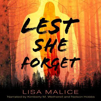 Lest She Forget Audibook, by Lisa Malice