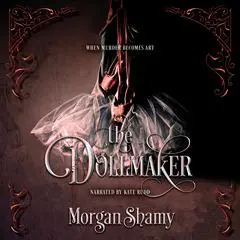 The Dollmaker Audibook, by Morgan Shamy