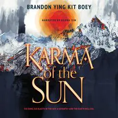 Karma of the Sun Audibook, by Brandon Ying Kit Boey