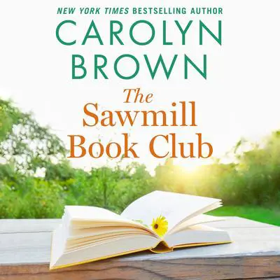 The Sawmill Book Club Audibook, by Carolyn Brown