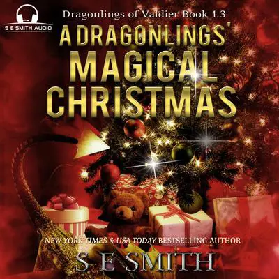 A Dragonlings' Magical Christmas Audibook, by S.E. Smith