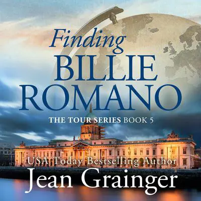 Finding Billie Romano: The Tour Series Book 5 Audibook, by Jean Grainger