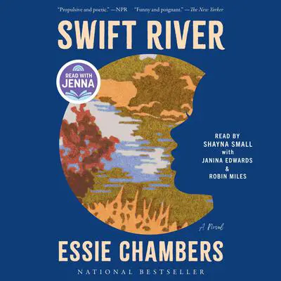 Swift River: A Read with Jenna Pick Audibook, by Essie Chambers