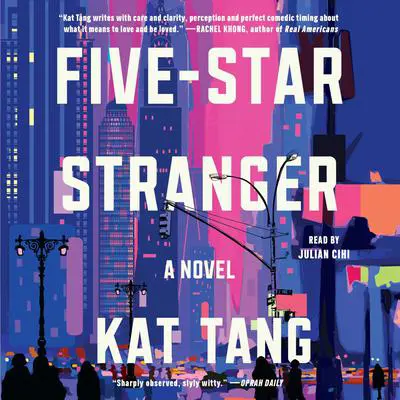 Five-Star Stranger: A Novel Audibook, by Kat Tang