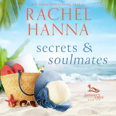 Secrets & Soulmates Audibook, by Rachel Hanna