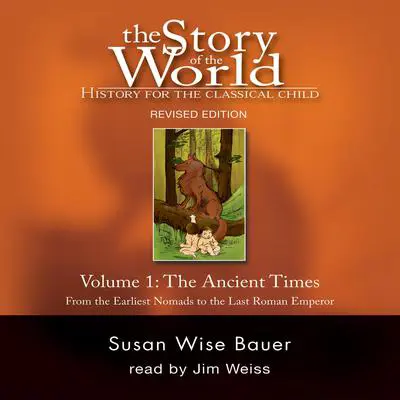 The Story of the World, Vol. 1 Audiobook Audibook, by Susan Wise Bauer