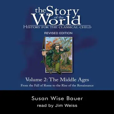 The Story of the World, Vol. 2 Audiobook Audibook, by Susan Wise Bauer