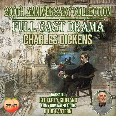 200 Anniversary Collection Audibook, by Charles Dickens