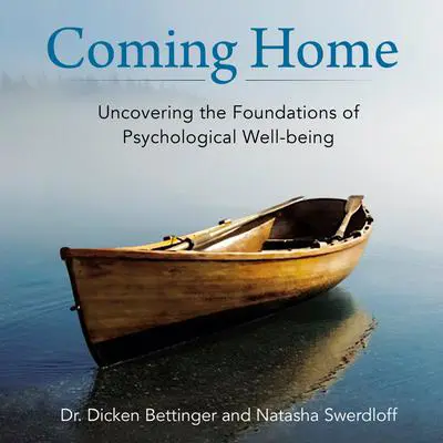 Coming Home Audibook, by Dicken Bettinger