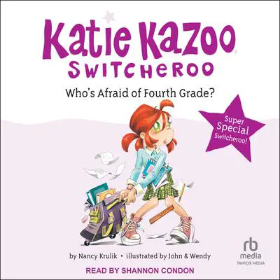 Who's Afraid of Fourth Grade?: Super Special Audibook, by Nancy Krulik
