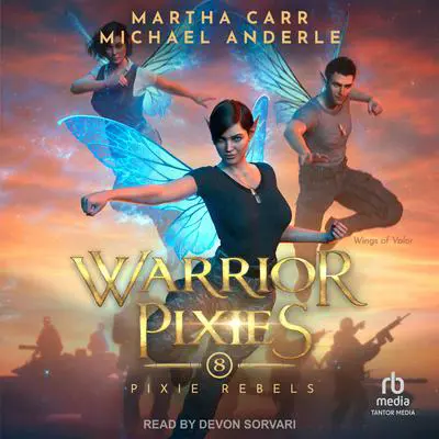Warrior Pixies Audibook, by Martha Carr