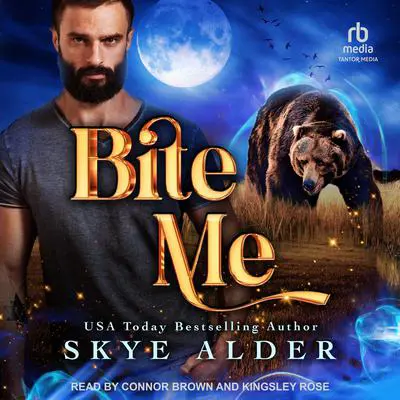 Bite Me Audibook, by Skye Alder