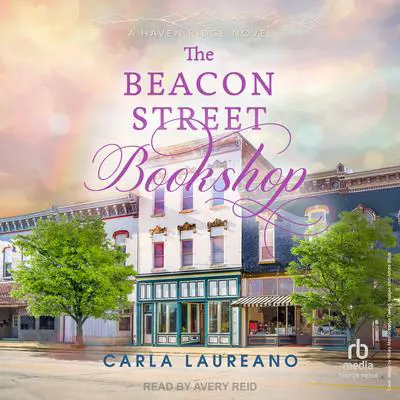 The Beacon Street Bookshop Audibook, by Carla Laureano