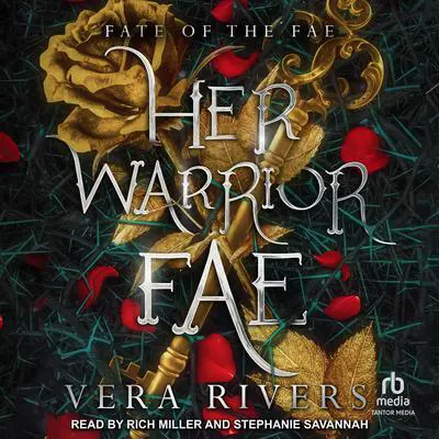 Her Warrior Fae Audibook, by Vera Rivers