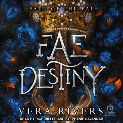 Fae Destiny Audibook, by Vera Rivers