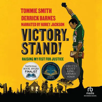 Victory. Stand!: Raising My Fist for Justice Audibook, by Derrick Barnes