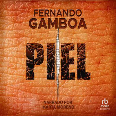 Piel Audibook, by Fernando Gamboa
