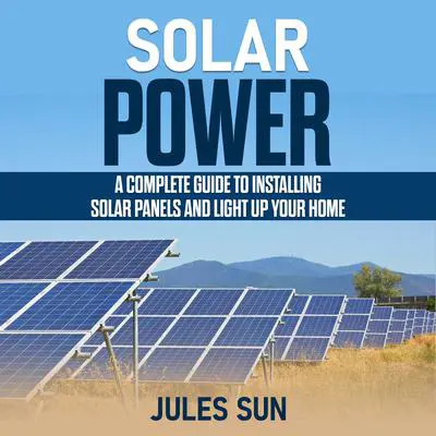 Solar Power Audibook, by Jules Sun