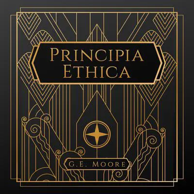 Principia Ethica Audibook, by G.E. Moore