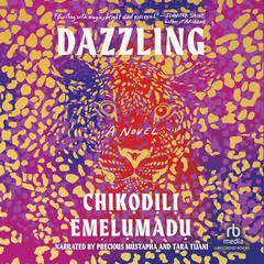Dazzling Audibook, by Chikodili Emelumadu