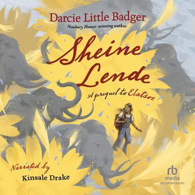 Sheine Lende Audibook, by Darcie Little Badger