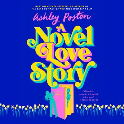 A Novel Love Story Audibook, by Ashley Poston