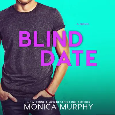 Blind Date Audibook, by Monica Murphy