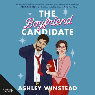 The Boyfriend Candidate Audibook, by Ashley Winstead