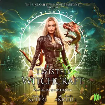 Twisted Witchcraft Audibook, by Michael Anderle