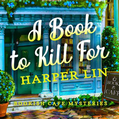 A Book to Kill For Audibook, by Harper Lin