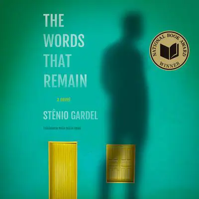 The Words That Remain Audibook, by Stênio Gardel