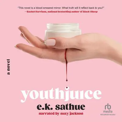 youthjuice Audibook, by EK Sathue