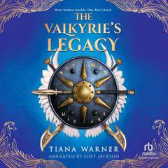 The Valkyrie's Legacy Audibook, by Tiana Warner