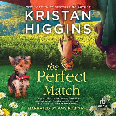 The Perfect Match Audibook, by Kristan Higgins